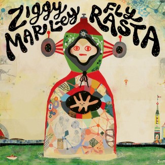 Ziggy Marley – Fly Rasta